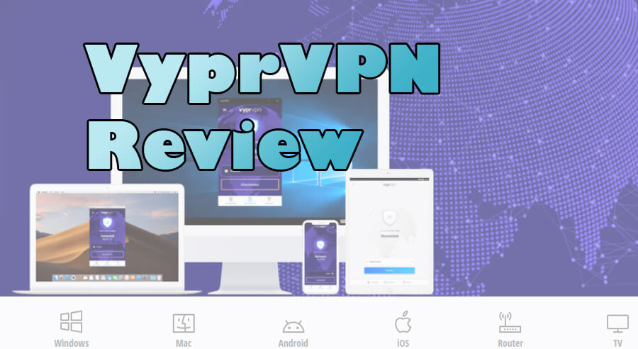 VyprVPN Review